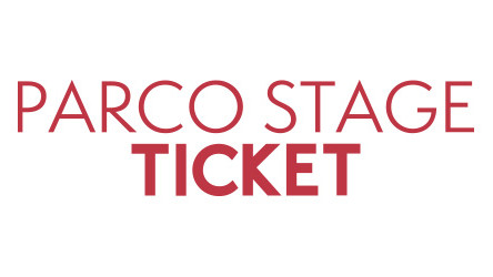 PARCO STAGE TICKET