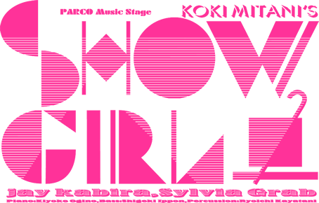 PARCO Production SHOW GIRL